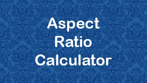 Aspect Ratio Calculator