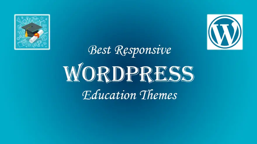 Best Responsive WordPress Education Themes