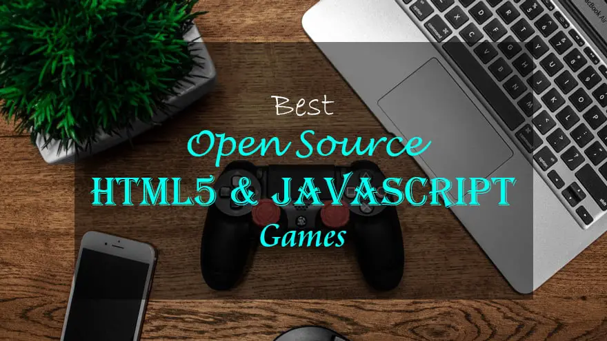 51 Best Open Source Html5 And Javascript Games 2020 Edopedia