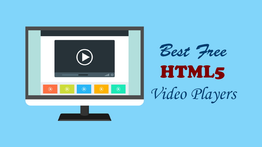 Best Free HTML5 Video Players