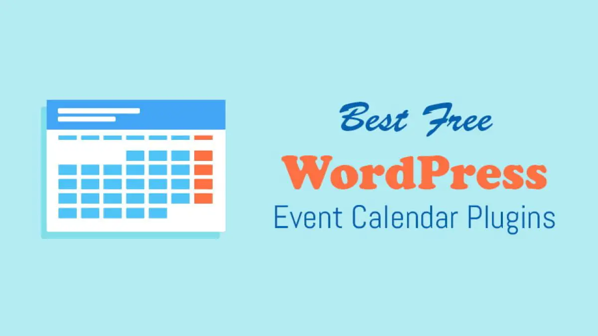 21 Best Free WordPress Event Calendar Plugins 2022 - Edopedia