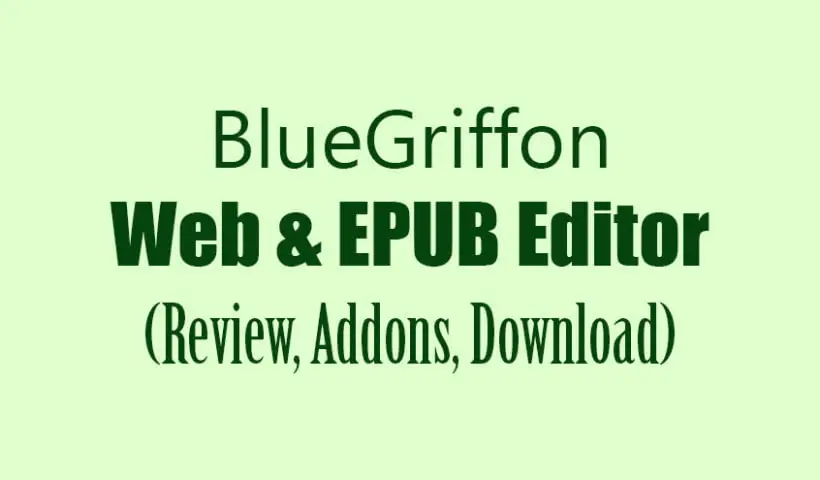 BlueGriffon Web And EPUB Editor Review, Addons, Download