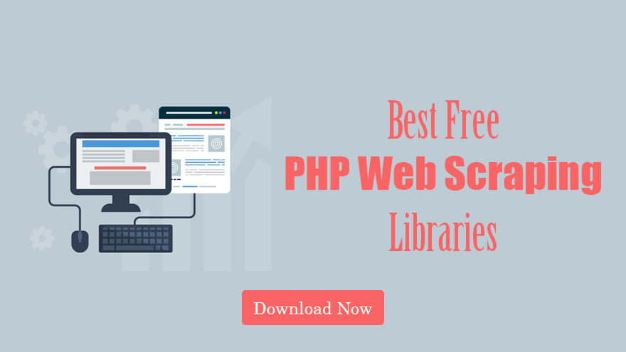 Best FREE PHP Web Scraping Libraries