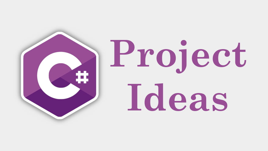 C# Project Ideas