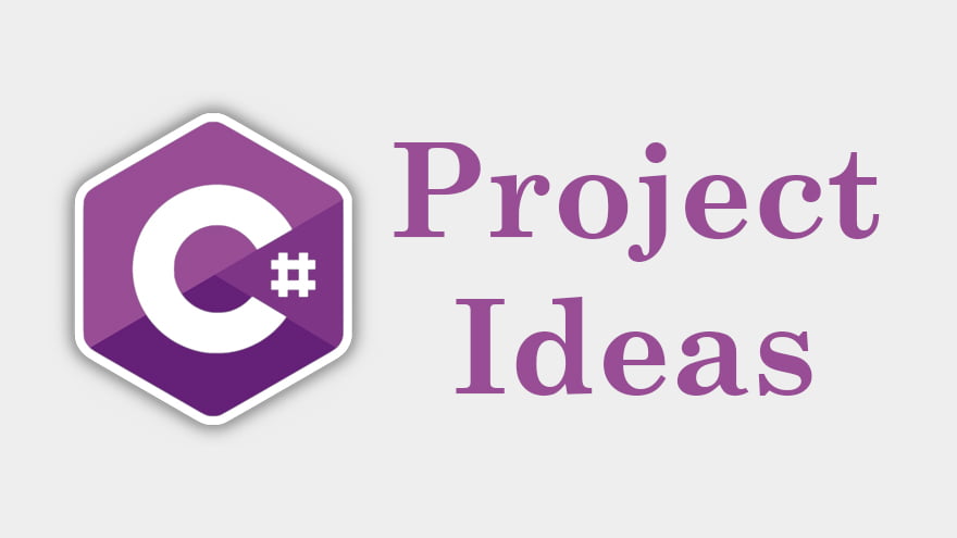 C# Project Ideas