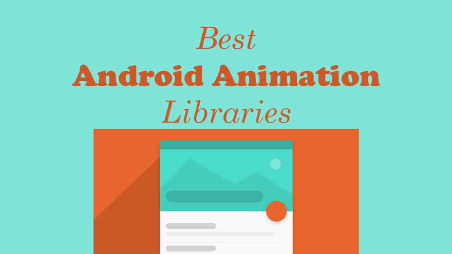 Android animation libraries