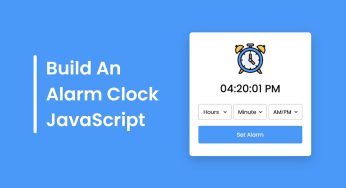 Create Digital Alarm Clock With Ringtone & Custom Icons in JavaScript HTML5 CSS3