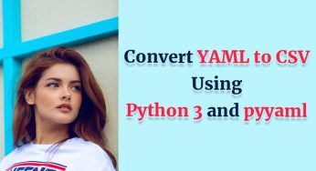 Convert YAML to CSV File Using Python 3 and pyyaml
