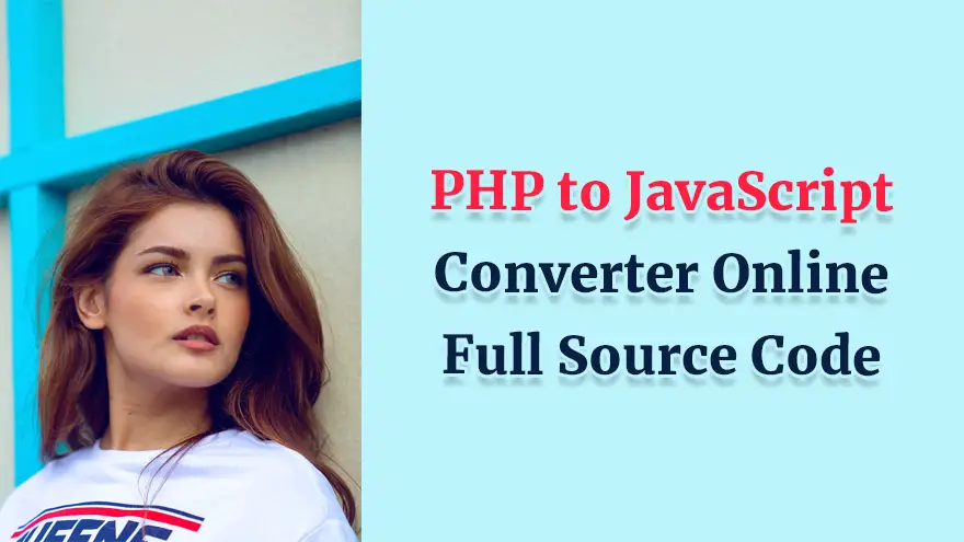 PHP to JavaScript Converter Online Full Source Code