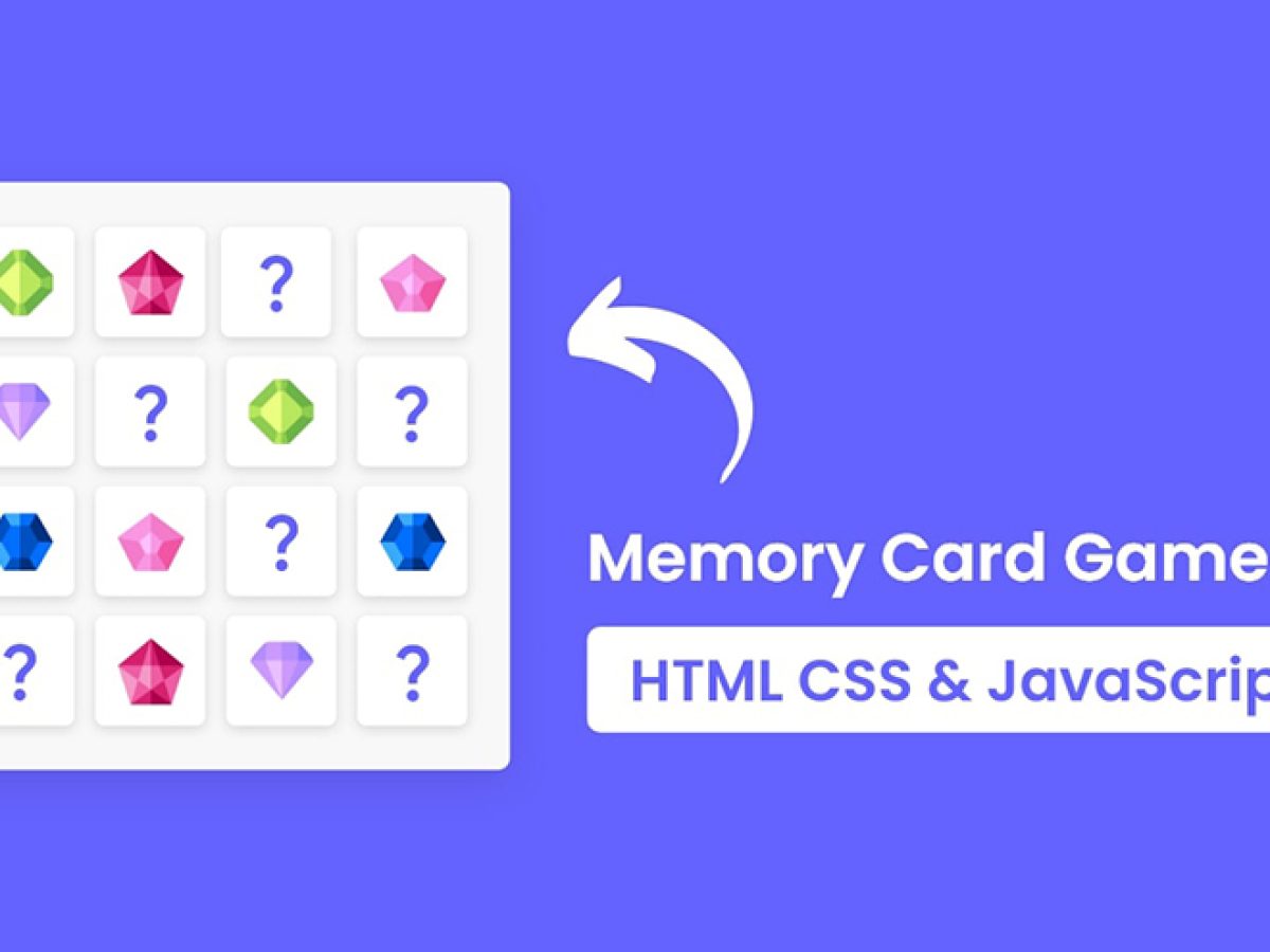How to Make a Memory Cards Game in HTML5, CSS3 & JavaScript - Edopedia