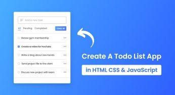 How to Make a Todo List App using HTML5, CSS3 & JavaScript