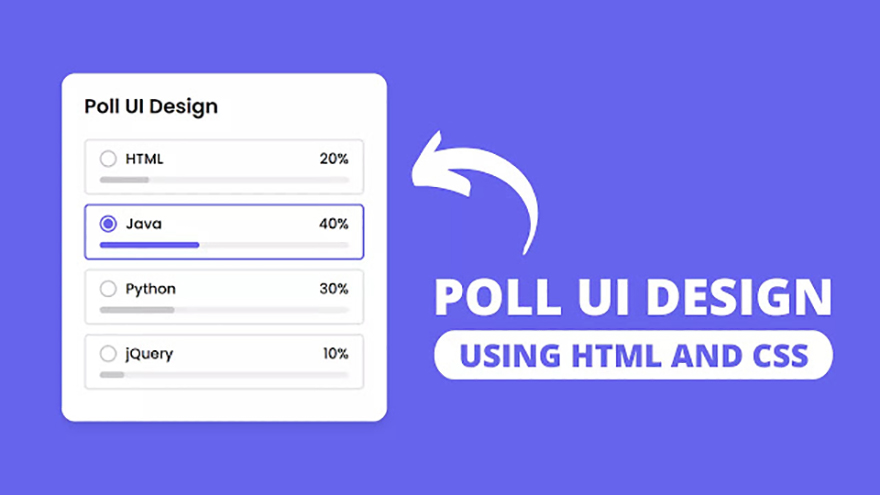 How to Design Poll UI using HTML5, CSS3 & JavaScript