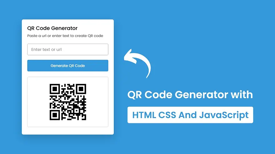 How to Make QR Code Generator using HTML5, CSS3 &#038; JavaScript